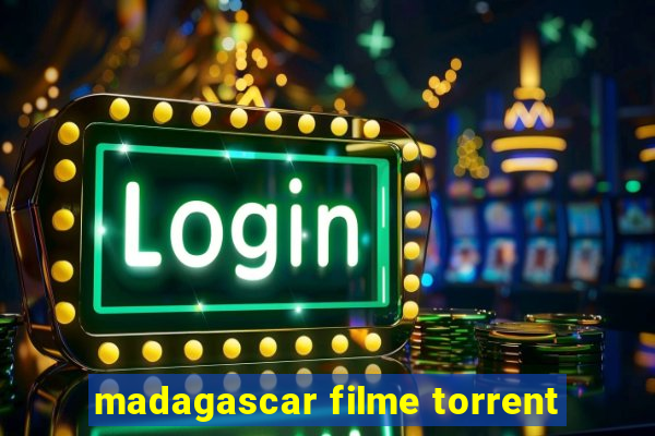 madagascar filme torrent